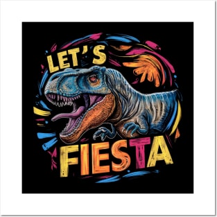 "Let's Fiesta" Cinco de Mayo ,Dino,8k, T-Shirt Posters and Art